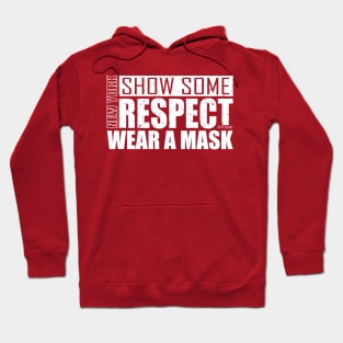 SHOW SOME RESPECT Hoodie